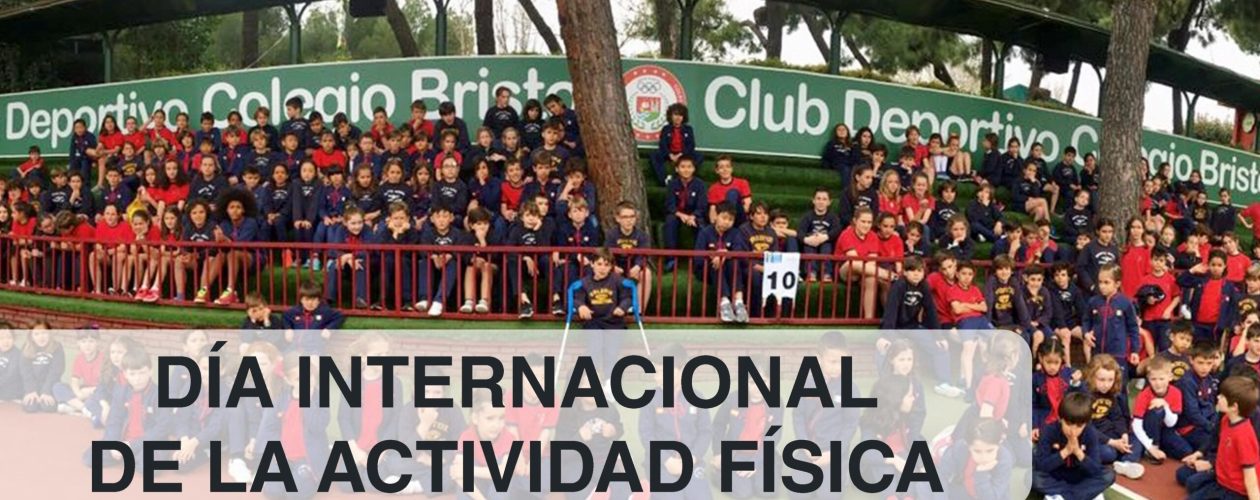 DÍA INT. DE LA ACTIVIDAD FÍSICA